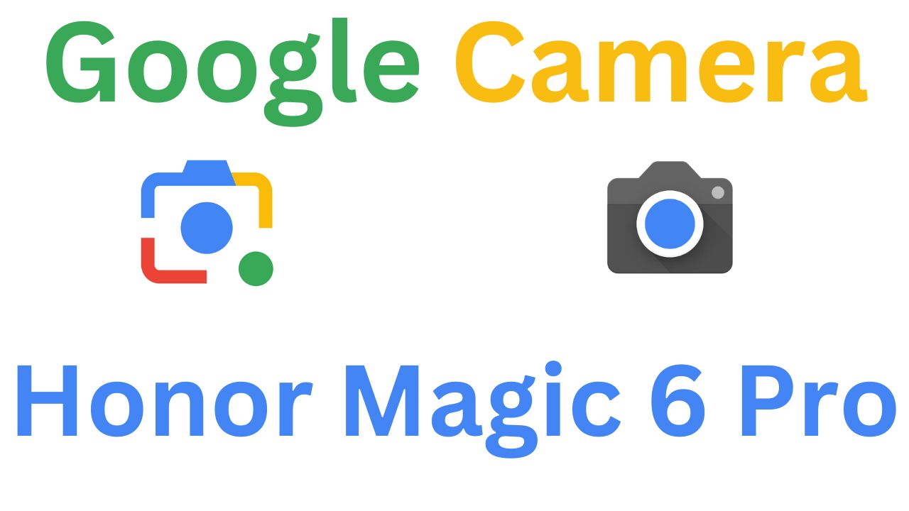 Gcam MOD For Honor Magic 6 Pro