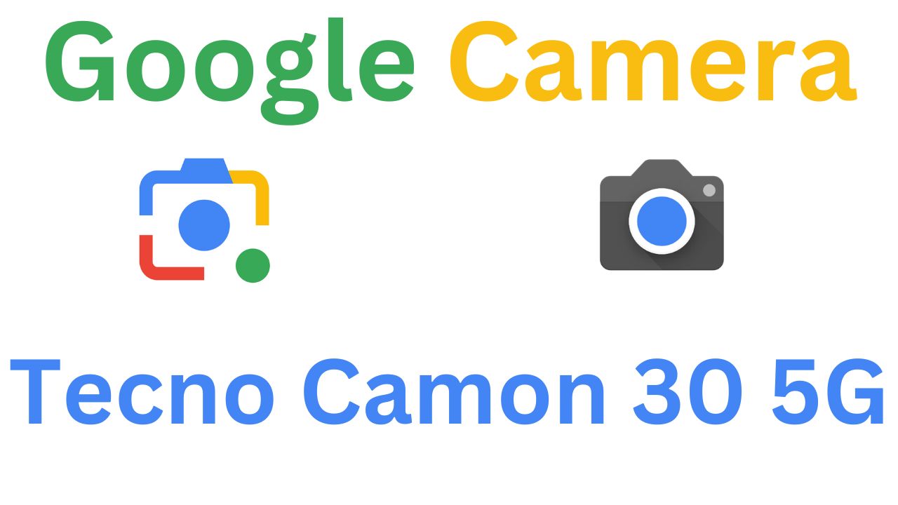 Gcam MOD For Tecno Camon 30 5G