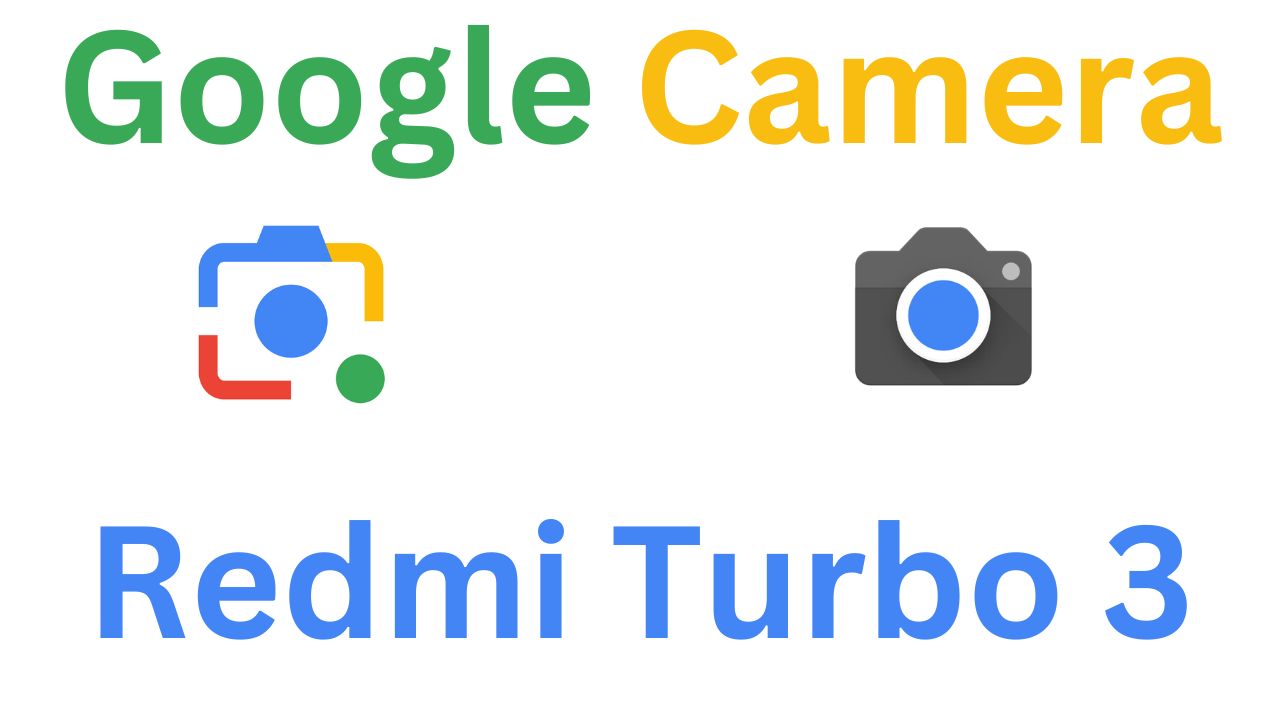Gcam MOD For Redmi Turbo 3