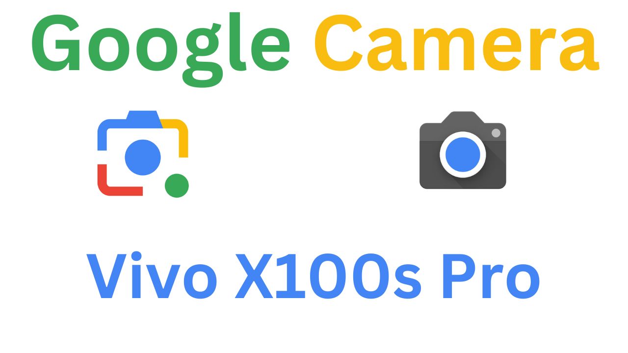 Gcam MOD For Vivo X100s Pro