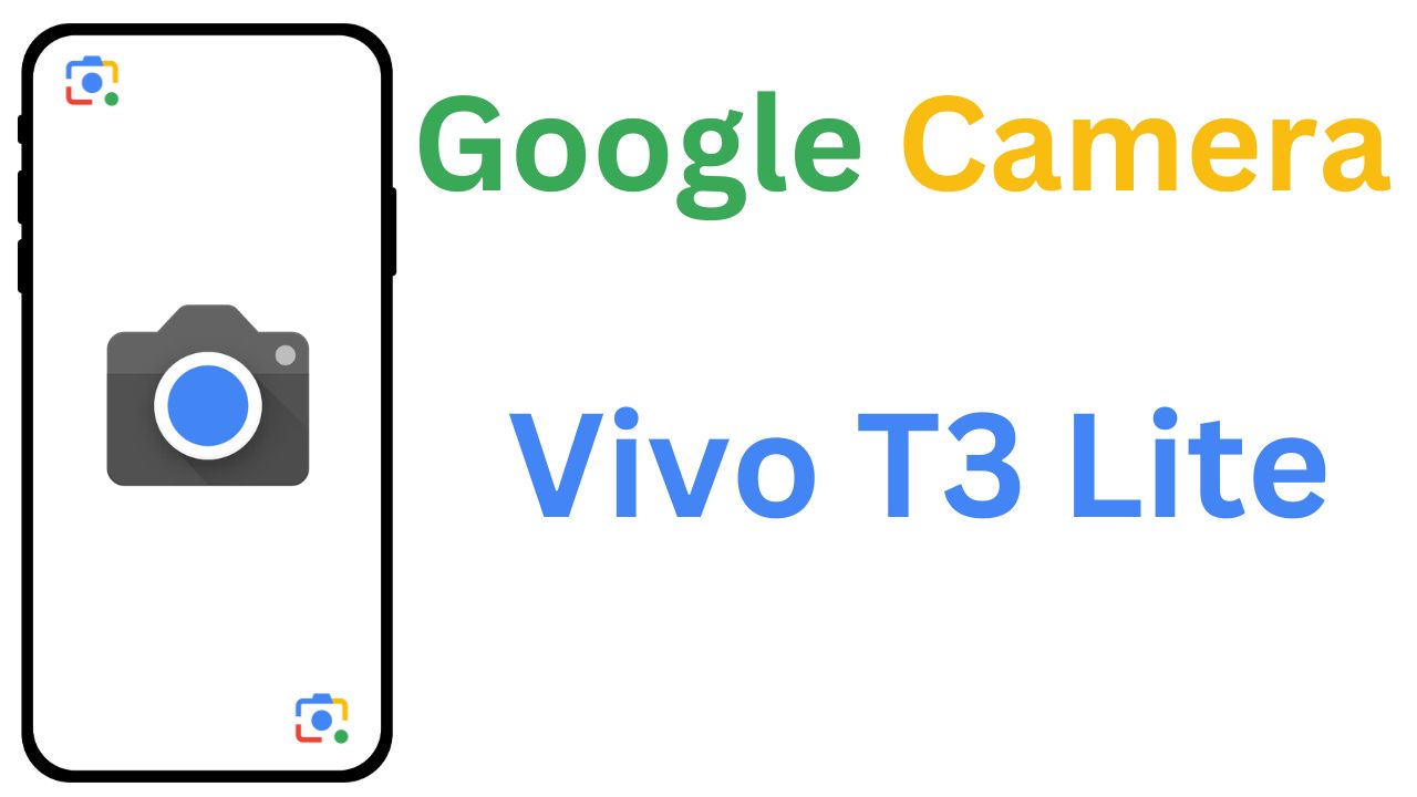 Gcam MOD For Vivo T3 Lite