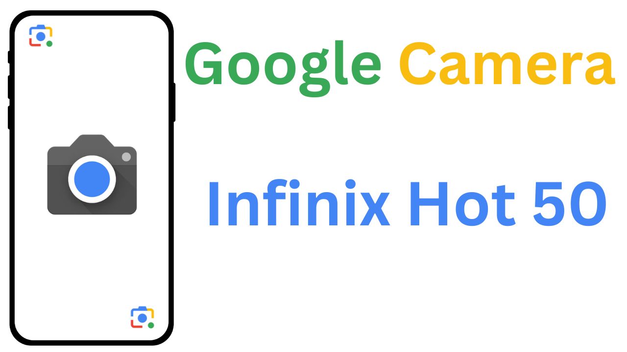 Gcam MOD For Infinix Hot 50