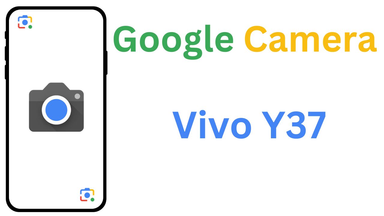 Gcam MOD For Vivo Y37